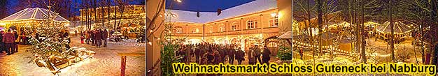 Weihnachtsmarkt-Reisen Schloss Guteneck 2026 2027, Historischer Weihnachtsmarkt in der Oberpfalz in Bayern